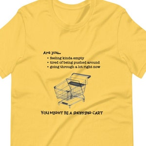 Winkelwagentje - T-shirt, hoge kwaliteit 100% katoenen shirt in geel, geweldige gesprek starter, super zacht