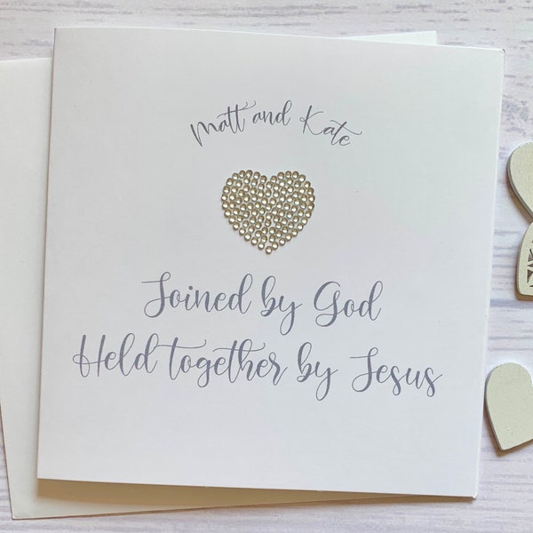 Personalised Christian wedding card with the words 'Joined by God, held together by Jesus,' and embellished with a diamanté heart.