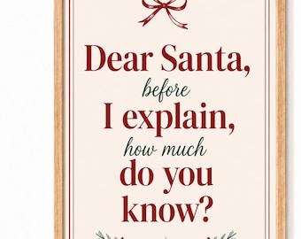 Funny Christmas Wall Art Printable – Dear Santa Quote Digital Download