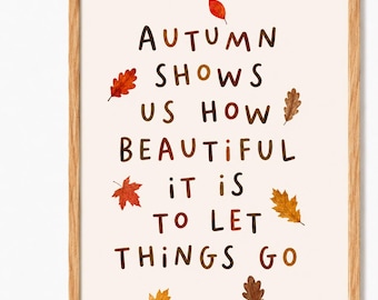 Autumn Leaves Quote Print, Rustic Fall Wall Art (Digital Download)