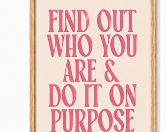 Feminine Motivational Quote Wall Art, Pink Inspirational Poster (Digital Download)