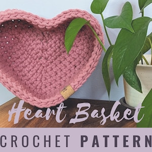 Pattern | Heart Basket Set | Digital Download | PDF | Video Tutorial | DIY Crochet Basket | Three Stackable Heart Basket Sizes