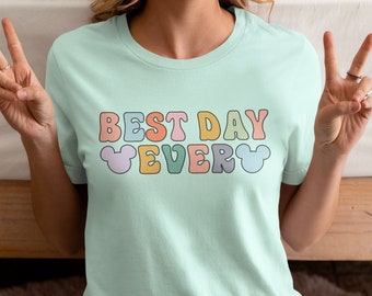 Best Day Ever Shirt, Happiest Place On Earth Shirt, The Most Magical Place On Earth Shirts, Disney Bound, Disney Vacation, Bella Canvas