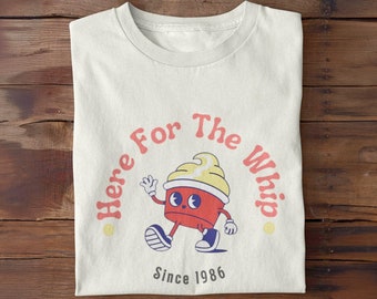 Dole Whip Shirt - Unisex - Here For The Whip Since 1986