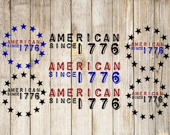 American since 1776 (Bundle) 4th of July, Independence Day, PNG, SVG, JPG files available for instant download
