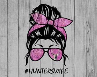 Messy Bun, Hunters Wife, PNG, Pink/Purple Wooded Camo, #hunterswife, Hunting Season, Country Girl Swag, Instant download, sublimation, PNG