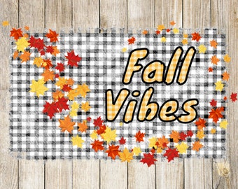 Fall Vibes PNG, Fall Leaves, Autumn Leaves, Plaid PNG, JPG, Instant Download