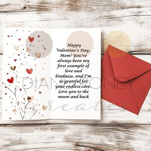 May include: A Valentine's Day card with a watercolor background featuring a branch with red hearts and a moon. The card has a message that reads "Happy Valentine's Day, Mom! You've always been my first example of love and kindness, and I'm so grateful for your endless care. Love you to the moon and back."