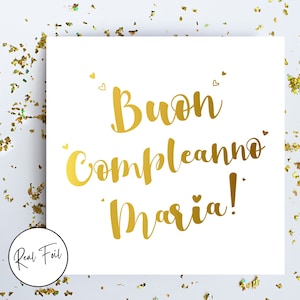 Personalizzato Buon Compleanno Carta, Italian Birthday Card, Happy Birthday, Card for Her, Card for Him, Foiled Card, Greeting Card