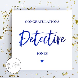 Personalised Congrats Detective Card, Police Officer Promotion, New Job, Police Academy Card, Police Graduate, Metallic Foil Greeting Card