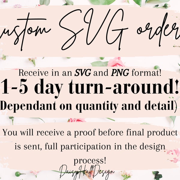 Custom SVG made to order, SVG requests, Made to order SVGs - please read description