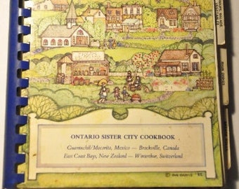 Ontario Sister City Cookbook, Copyright 1984, vintage, used, paperback, cookbook/ recipes