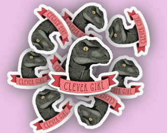 Clever Girl Sticker | Dinosaur Sticker | Well Done Sticker | Laptop Decor | Notebook Sticker | Velociraptor Sticker | Raptor Sticker