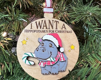 I Want a Hippopotamus for Christmas Ornament