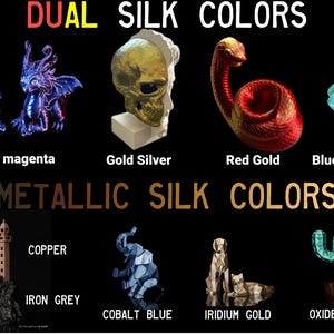 May include: Image showcasing various 3D-printed objects in different metallic silk colors. Featured items include dragons, a skull, a snake, and a cactus. Colors include blue magenta, gold silver, red gold, and oxide green. Text reads "DUAL SILK COLORS" and "METALLIC SILK COLORS".
