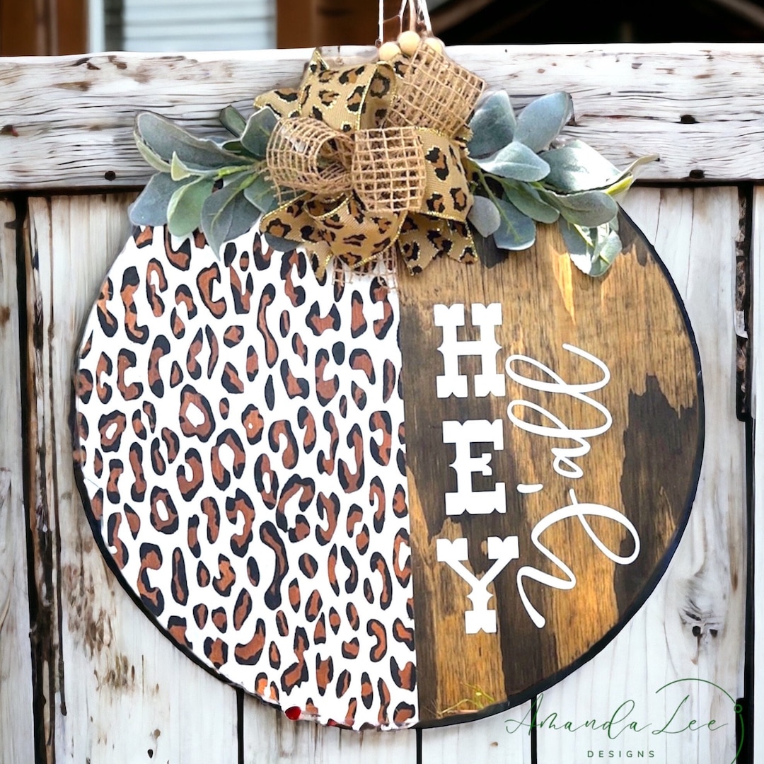 Cheetah Print Hey Yall Door Hanger Leopard Print Door Hanger