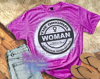 The Original Woman shirt, Biological Women Matter shirt, biological women, women matter, biological woman shirt, original woman shirt,
