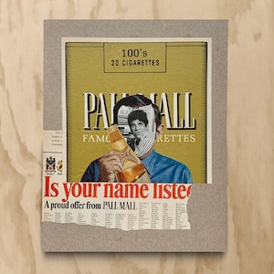 Pall Mall Knows Your Name  |  Handmade Collage
