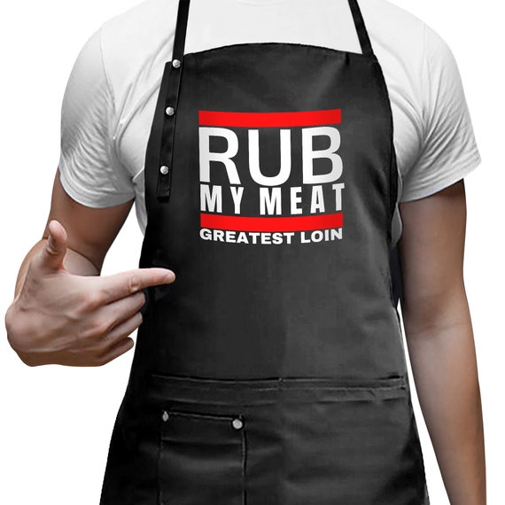 Real Men Rub Their Meat Funny Husband Gift BBQ Chef Grill Cooking Grilling  Apron