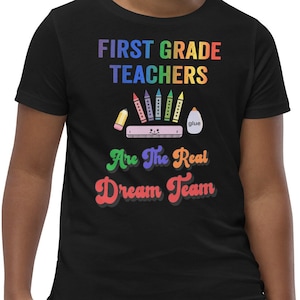 First Grade Teachers are the Real Dream Team