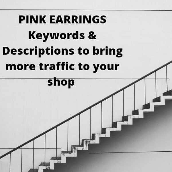 ETSY keywords for PINK Earrings. 15 Keyword  pink earrings Explore Now!
