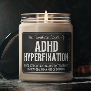 ADHD Hyperfixation Candle Funny ADHD Gifts Things For Someone With ADHD, mental health gifts, adhd planner, mental health candle