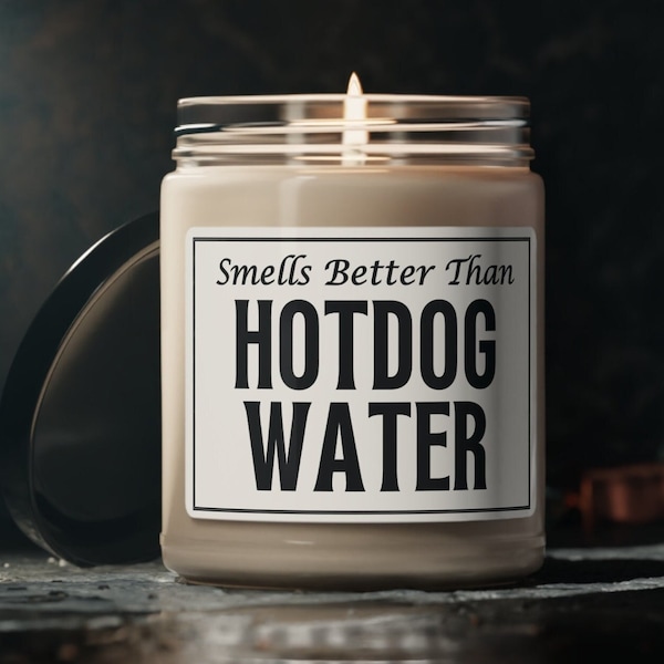 Smells Better Than Hotdog Water Candle, Adult Humor Candle, Gag Gifts for Adults, Gag Gifts for Christmas, Gag Gifts for Men