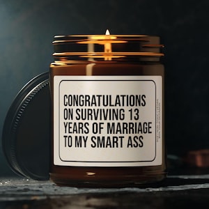 Lace Anniversary Gifts 13 Year Anniversary Gift Funny 13th Anniversary Gifts Custom Anniversary Candle Vegan Candle in Reusable Glass Jar