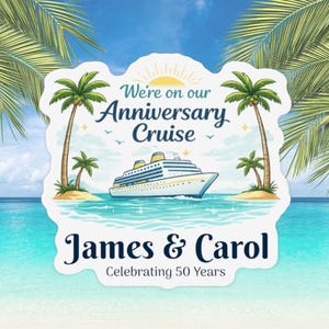 Personalized Anniversary Cruise Magnet Cruise Door Magnets For Anniversary Trip Cruise Door Decorations Cruise Door Banner For Couple