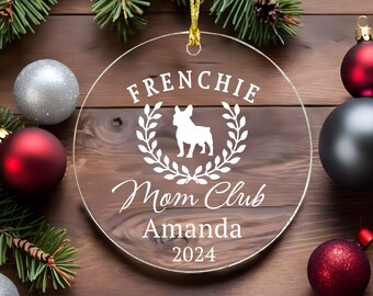 Personalized Frenchie Ornament French Bulldog Mom Gift Christmas Ornament Frenchie Mom Gift For Women Ornament Custom Dog Ornaments Bulldogs