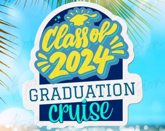 May include: A blue and yellow sticker with the text "Class of 2024 Graduation Cruise". The sticker has a graduation cap and sun graphic.
