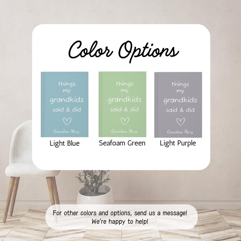 May include: Color options for a printable design that says "things my grandkids said & did" with a heart and the name "Grandma Mary". The colors shown are light blue, seafoam green, and light purple.