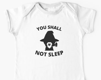 You Shall Not Sleep Baby Vest Bodysuit You Shall Not Pass Gandalf LOTR Baby Bodysuit Baby Funny Movies Baby Vest