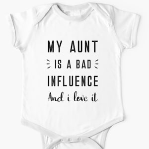 Tía bebé chaleco Mi tía es una mala influencia - Body de bebé recién nacido tía regalo - Tía sobrino