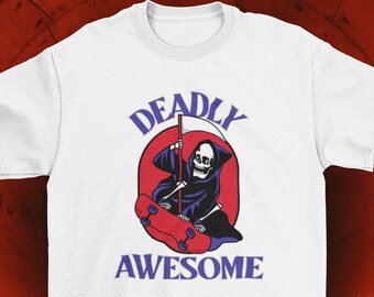 Funny Grim Reaper T shirt - Deadly Awesome - Romantic Heart Skeleton - Dark Humor - Death - Dark Art