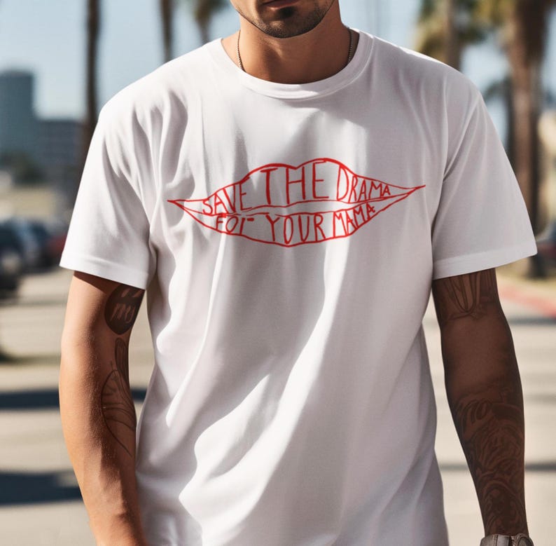 save the drama for your mama 
friends t shirt
rachel