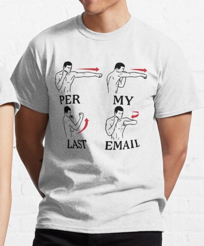 Per My Last Email Shirt Per My Last Email Shirt