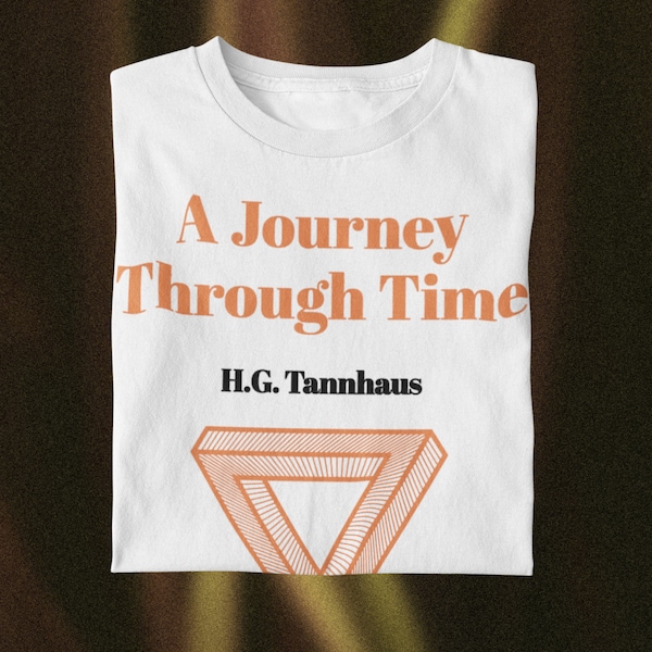 T-shirt A Journey Through Time - Dark Inspired - H.G Tannhaus