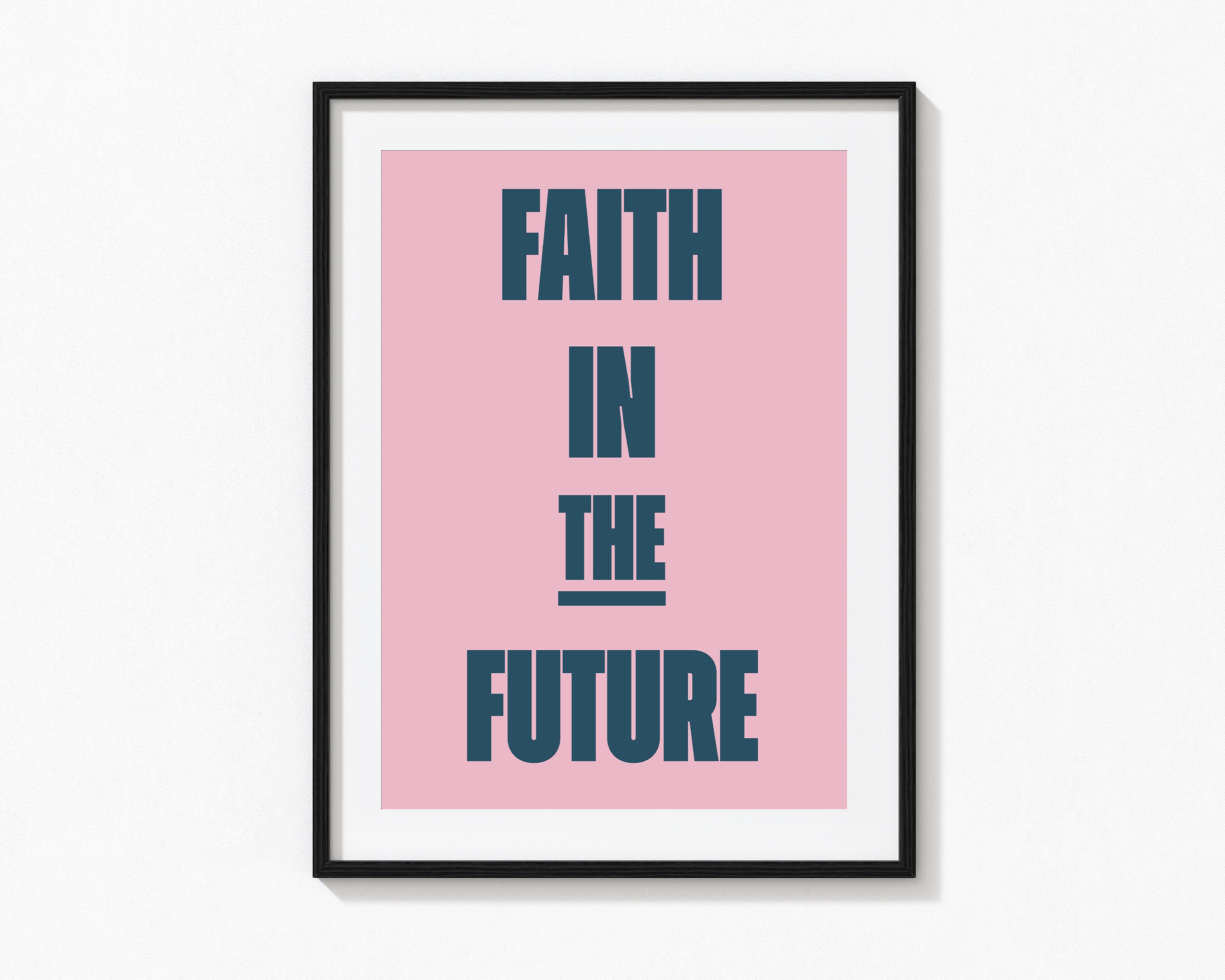 Louis Tomlinson Faith In The Future Quote Print Wall Etsy