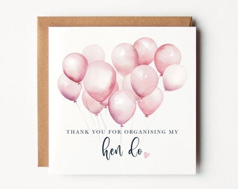 Thank You for Organising my Hen Do Card, Hen Weekend, Hen Night, Bridal Shower Thank You Card, Pink Balloons, Girls Card