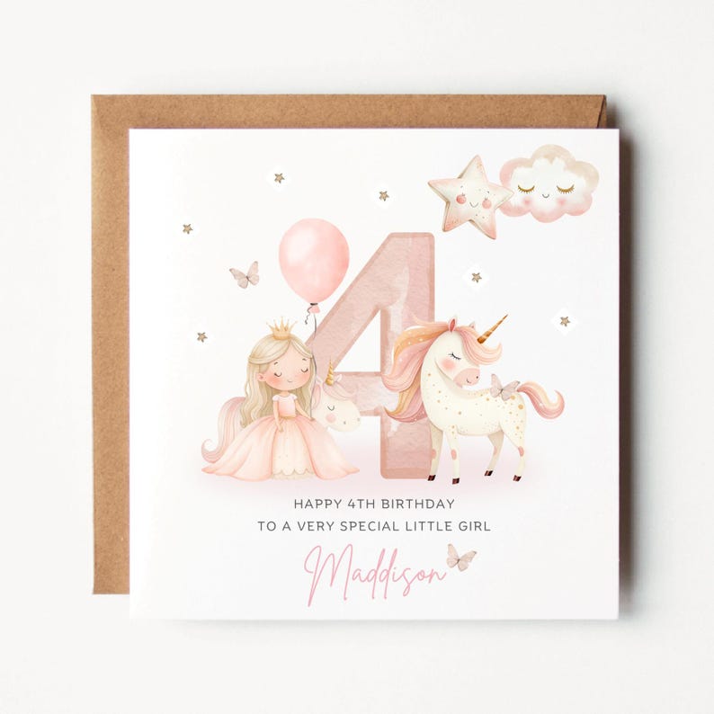 May include: A birthday card with a princess and unicorn theme. The card features a pink number 4, a princess, a unicorn, a balloon, and the text "Happy 4th Birthday to a very special little girl" and a name in cursive.
