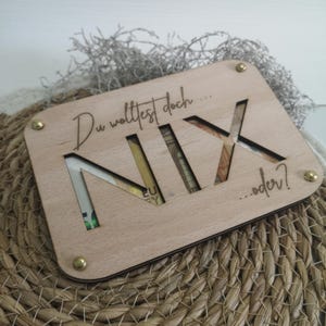 Holz Karte du wolltest doch nix oder? Geschenk lustig Geldgeschenk zum Geburtstag Weihnachten oder Dankeschön Buche 16x11x0.4 cm