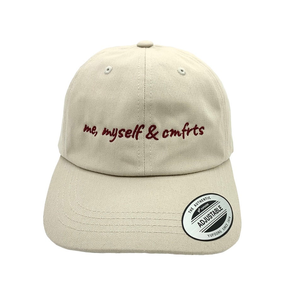 Me Myself \u0026 Cmfrts Dad Cap Yupoong 