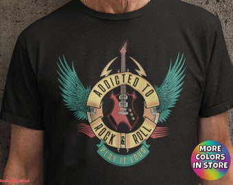 Addicted to Rock & Roll T-Shirt: Classic Rocker Tee