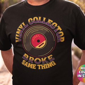 Vinyl Collector T-Shirt Record T Shirt Record Lover Shirt Record Lover Gift Record Collector Vinyl Record Vinyl Album Record Fan Gift