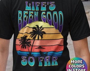 Life's Been Good T-Shirt: Joe Walsh Classic Rock Tee