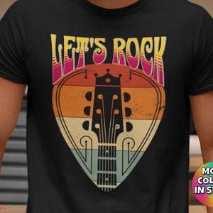 Rock Music T-Shirt Rocker Classic Rock And Roll Lover Cool Music Shirt Rock N Roll Gift Music Lover Tee Let’s Rock Guitar Lover