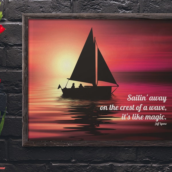 Song Lyric Wall Art: Sailin' Away 2/Song Lyrics Print/Song Lyrics Gift/Printable Wall Art/Instant Digital Download/Inspirational Quotes