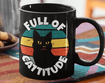 Full Of Cattitude Black Mug: Funny Cat Joke Coffee Mug