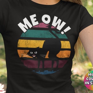 Black Cat Me Ow! T-Shirt (Funny Cat T-shirt/Cat Lover T-Shirt/Cat Joke Shirt/Cat Shirt/Cat Lover Gift/Funny Shirt/Cute Cat/Kitty T-Shirt)